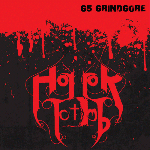 Horror Tomb : 65 Grindgore